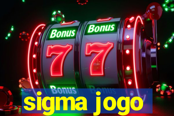 sigma jogo